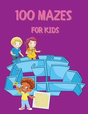 100 Mazes for Kids