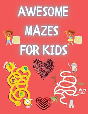 Awesome Mazes for Kids