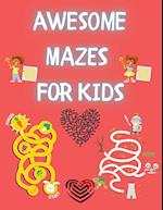 Awesome Mazes for Kids