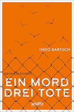 Ein Mord - drei Tote