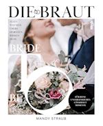 Die Braut. Bride to be