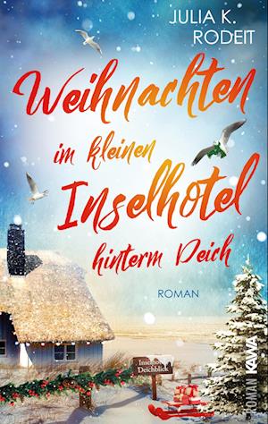 Weihnachten im kleinen Inselhotel hinterm Deich