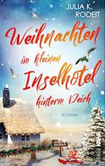 Weihnachten im kleinen Inselhotel hinterm Deich