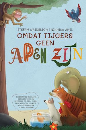 Omdat tijgers geen apen zijn.