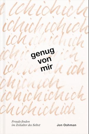 Genug von mir