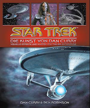 Star Trek - Die Kunst von Dan Curry