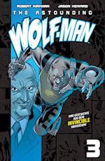 The Astounding Wolf-Man 3