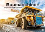 Baumaschinen - gigantische Bauhelfer - 2025 - Kalender DIN A2