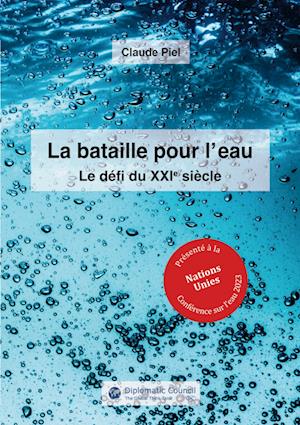 La bataille pour l'eau