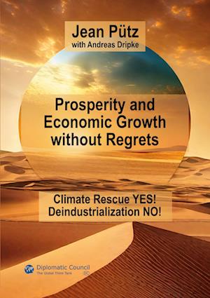 Prosperity and Economic Growth without Regrets