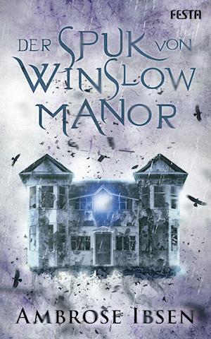 Der Spuk von Winslow Manor