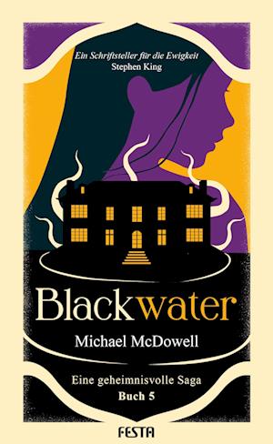 BLACKWATER - Eine geheimnisvolle Saga - Buch 5