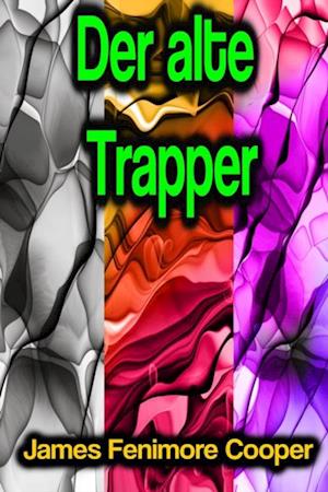 Der alte Trapper