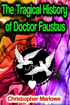 Tragical History of Doctor Faustus