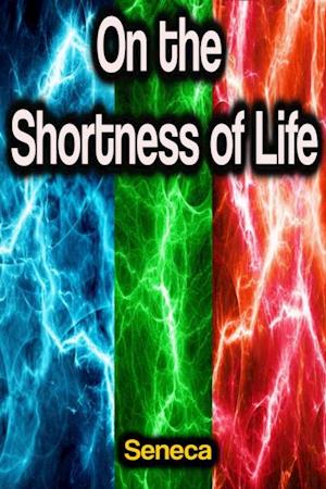 On the Shortness of Life