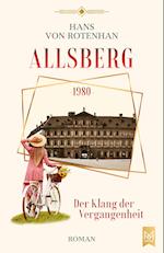 Allsberg 1980 - Der Klang der Vergangenheit