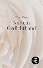 Nur ein Gedichtband