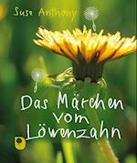 Das Märchen vom Löwenzahn