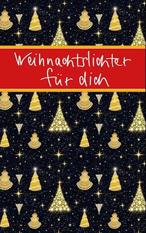 Weihnachtslichter für dich