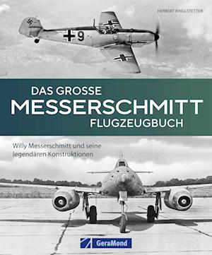 Das große Messerschmitt Flugzeugbuch