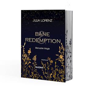 Bane & Redemption - Beraubte Magie