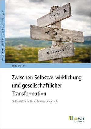 Zwischen Selbstverwirklichung und gesellschaftlicher Transformation