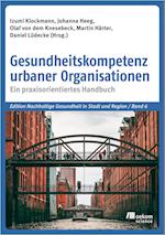 Gesundheitskompetenz urbaner Organisationen