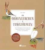 Von Ohrenlerchen und Tubatölpeln