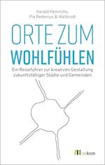 Orte zum Wohlfühlen