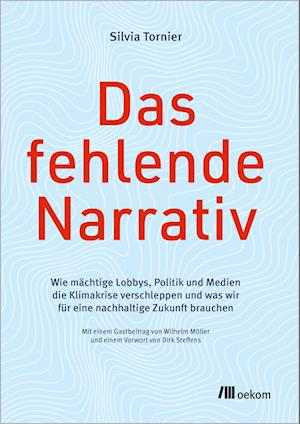 Das fehlende Narrativ