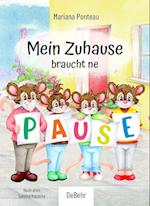 Mein Zuhause braucht ne Pause