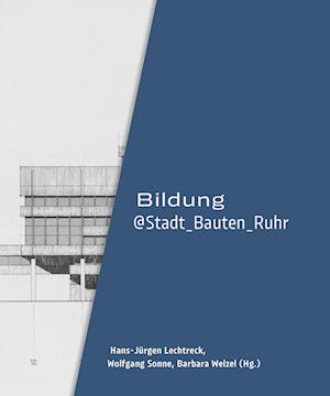 Bildung@Stadt_Bauten_Ruhr