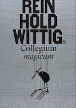 Reinhold Wittigs Collegium magicum