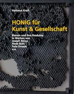 Honig für Kunst & Gesellschaft