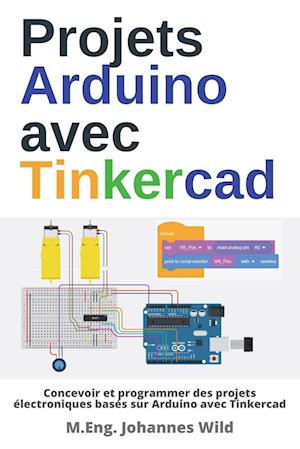 Projets Arduino avec Tinkercad