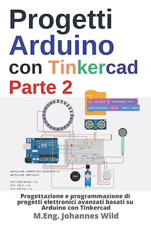 Progetti Arduino con Tinkercad | Parte 2