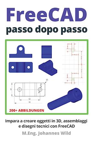 FreeCAD | passo dopo passo