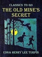 Old Mine's Secret