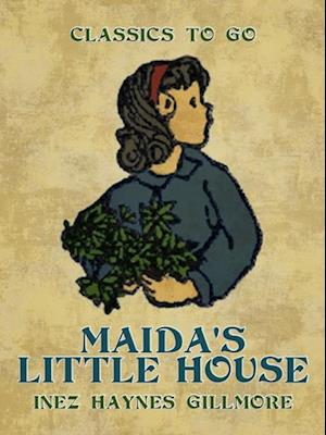 Maida's Little House