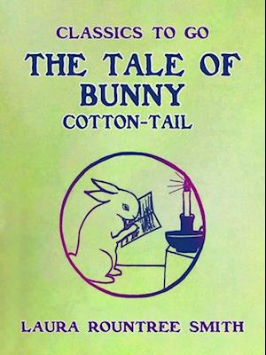 Tale of Bunny Cotton-Tail