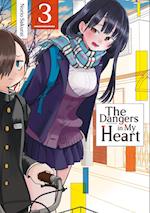 The Dangers in My Heart - Band 03 (deutsche Ausgabe)