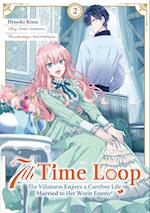 7th Time Loop: The Villainess Enjoys a Carefree Life Married to Her Worst Enemy! (Manga), Band 02 (deutsche Ausgabe)