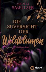 Die Zuversicht der Wildblumen