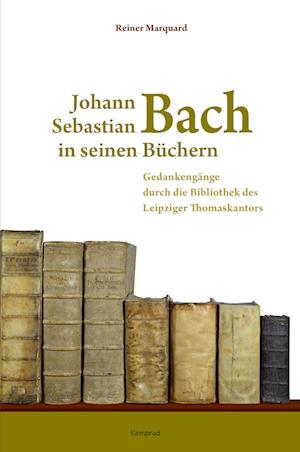 Johann Sebastian Bach in seinen Büchern