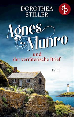 Agnes Munro und der verräterische Brief