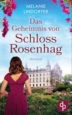 Das Geheimnis von Schloss Rosenhag