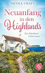 Neuanfang in den Highlands