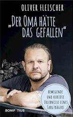 "Der Oma hätte das gefallen"