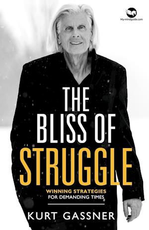 The Bliss of Struggle