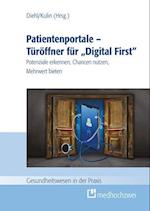 Patientenportale - Türöffner für "Digital First"
